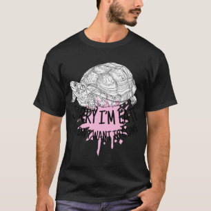 Camiseta Desculpa o atraso, não queria vir garota