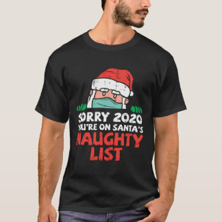 Camiseta Desculpe 2020 Papais noeis Máscara de Máscara de M