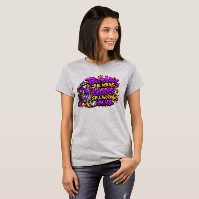 Camiseta Desculpe a bagunça (Frente Completa)