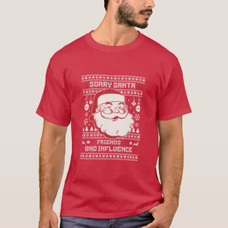 Camiseta Desculpe Amigos do Papai Noel Má Influência Natal