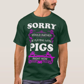 Camiseta Desculpe! As Preferencialmentes Estariam Brincando