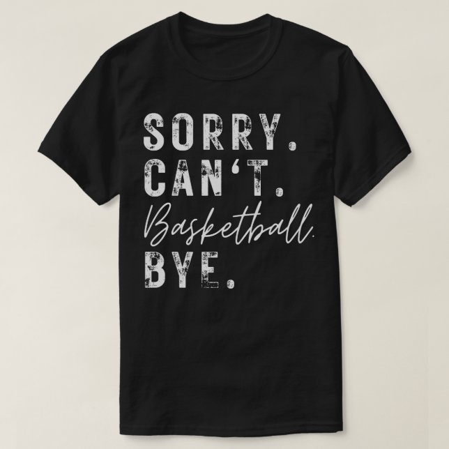 Camiseta Desculpe, Cant Basball Bye 2 (Frente do Design)