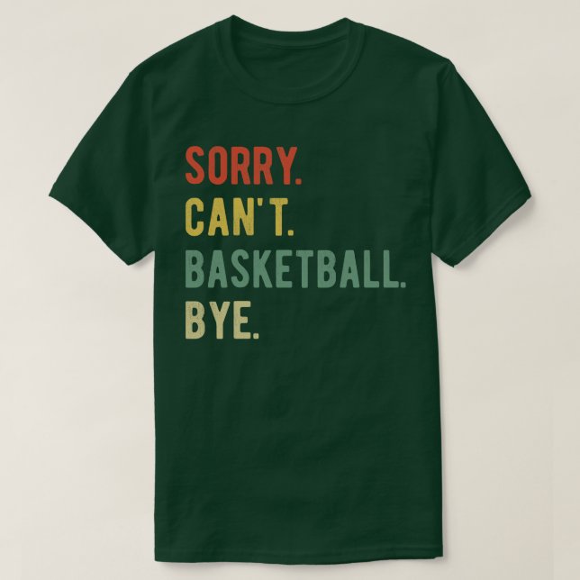 Camiseta Desculpe, Cant Basball Bye II (Frente do Design)