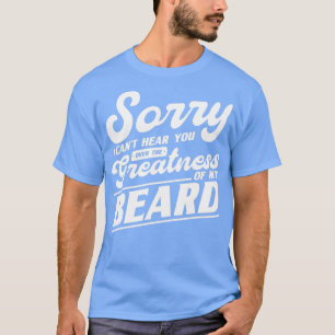 Camiseta Desculpe, Canx27t Te Ouvir Sobre A Grande