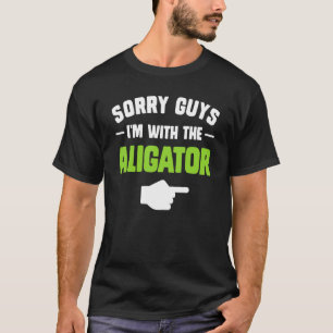 Camiseta Desculpe, caras, estou com o alinhador que combina
