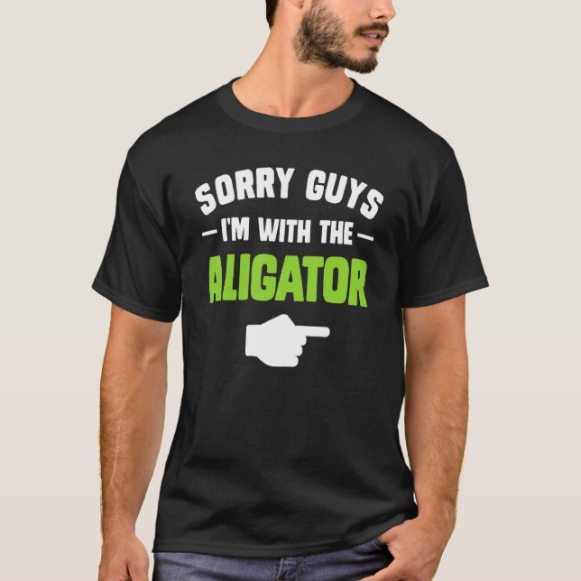 Camiseta Desculpe, caras, estou com o alinhador que combina (Frente)