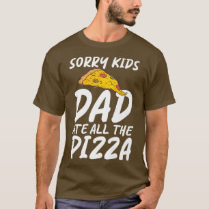 Camiseta Desculpe, Crianças Pais comeram toda Pizza Snack P