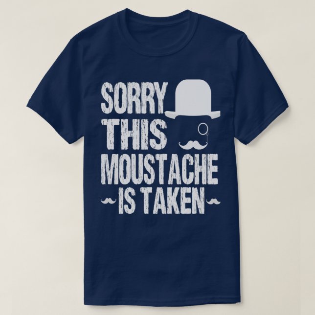 Camiseta Desculpe, esse bigode levou uma ideia engraçada de (Frente do Design)