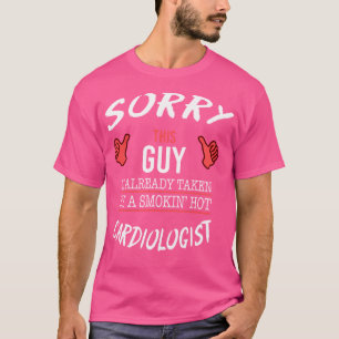Camiseta Desculpe Esta Cara Do Cardiologista Quente Funny H