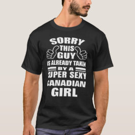 Camiseta Desculpe Esta Cara é tirada por Sexy Canadian Girl