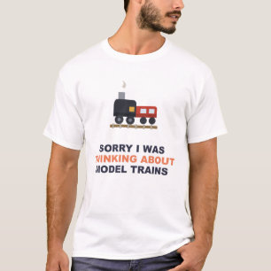 Camiseta Desculpe, Estava Pensando Sobre Trens Modelo