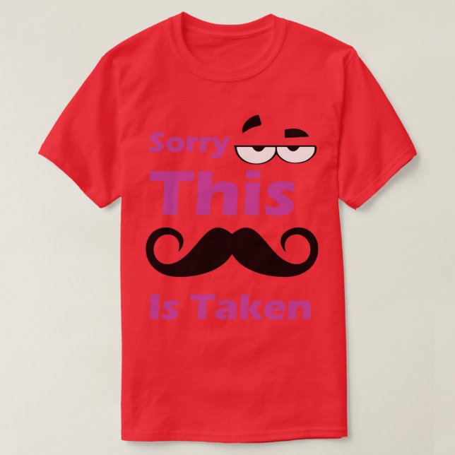 Camiseta Desculpe Este bigode Ser Levado 9 (Frente do Design)