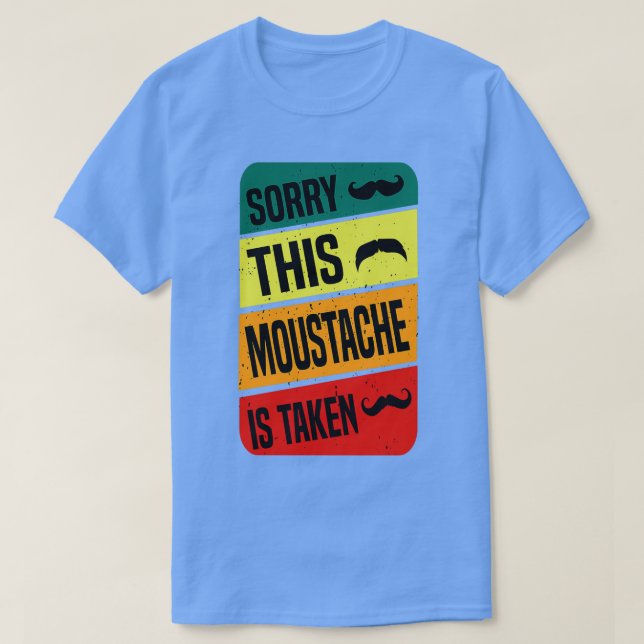 Camiseta Desculpe este bigode ter uma ideia excelente engra (Frente do Design)