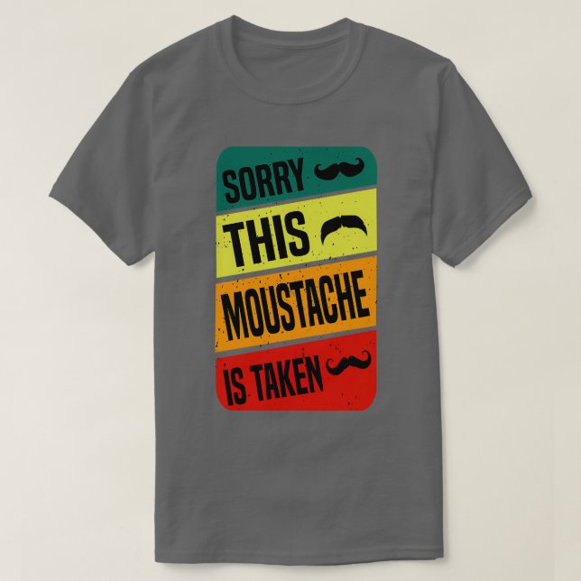 Camiseta Desculpe este bigode ter uma ideia excelente engra (Frente do Design)