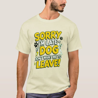 Camiseta Desculpe, estou atrasado