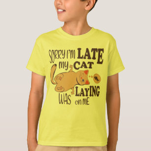 Camiseta Desculpe, estou atrasado, meu gato estava deitado