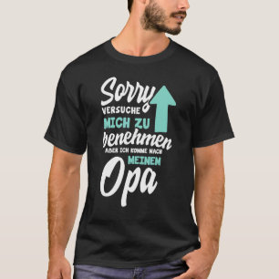 Camiseta Desculpe, Estou Tentando Comportar, Mas Estou Vind