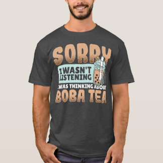 Camiseta Desculpe, Eu Estava Ouvindo Eu Estava Pensando Em