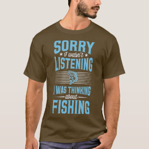 Camiseta Desculpe, Eu Estava Ouvindo Que Estava Pensando So