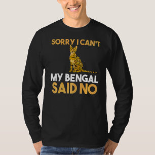Camiseta Desculpe, Eu Não Consigo Que Meu Bengala Disse Não