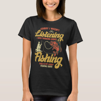 Camiseta Desculpe, Eu Não Estava Ouvindo, Estava Pensando E