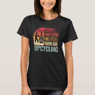 Camiseta Desculpe, eu não estava reciclando homens criativo