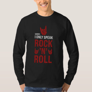 Camiseta desculpe, eu só falo rock'n'roll rock-n-roll rock
