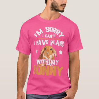 Camiseta Desculpe, Eu Tenho Planos De Coelho Sobreviver A B