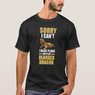 Camiseta Desculpe, Eu Tenho Planos De Reboques De Dragões.