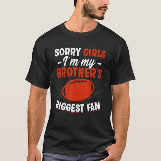 Camiseta Desculpe, garotas. Sou o maior fã de futebol do me