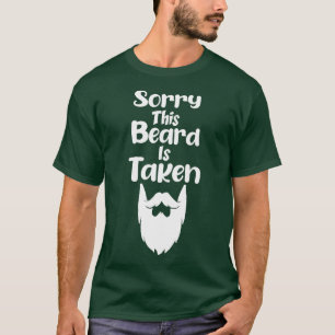 Camiseta Desculpe, mas esta barba foi tirada como um doce r