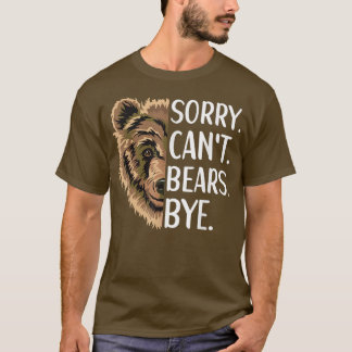 Camiseta Desculpe, mas não posso urinar Roupa Grizzly Wildl