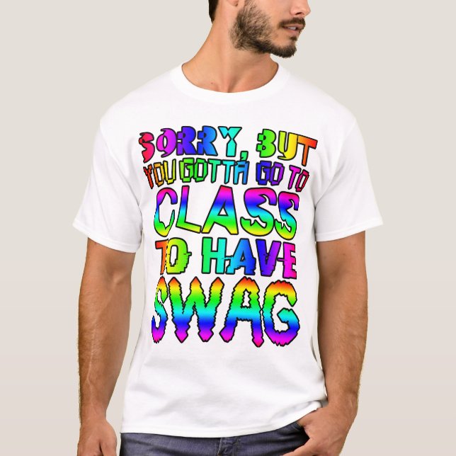 Camiseta Desculpe, mas você tem que ir para a aula para se  (Frente)