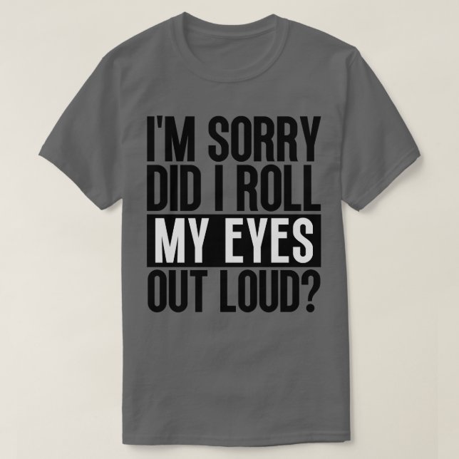 Camiseta Desculpe-Me, Eu Espalhei Meus Olhos Em Alto Volume (Frente do Design)