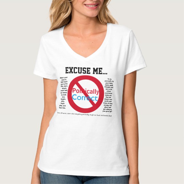 Camiseta Desculpe-Me Não Estar Politicamente Correta (Frente)