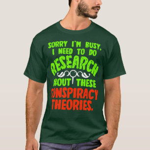 Camiseta Desculpe-Me Ocupado, Preciso Fazer Pesquisa Sobre