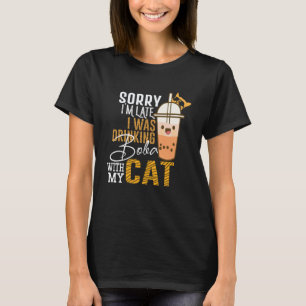 Camiseta Desculpe-me por estar atrasado, eu estava Bebendo