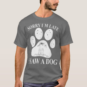 Camiseta Desculpe-me por ter visto uma pata de cachorro mam
