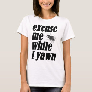 Camiseta Desculpe-me quando eu bocejar