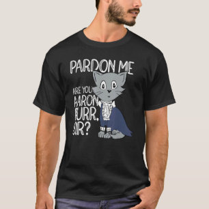 Camiseta Desculpe-me, você é Aaron Purr, senhor gato? Dono