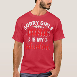 Camiseta Desculpe Meninas Meu Coração Pertence A Nina Funny