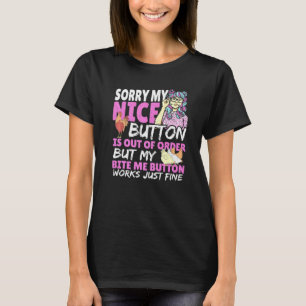 Camiseta Desculpe, Meu Botão Legal Está Fora De Ordem.