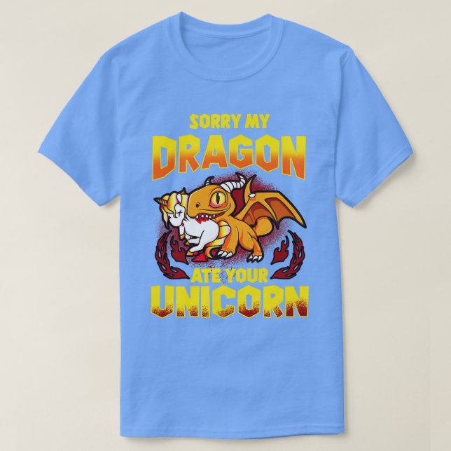 Camiseta Desculpe Meu Dragão Comeu Seu Unicórnio (Frente do Design)