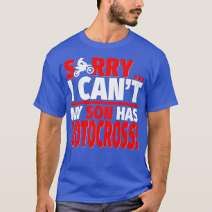 Camiseta Desculpe Meu Filho Tem Motocross Mãe ou Pai