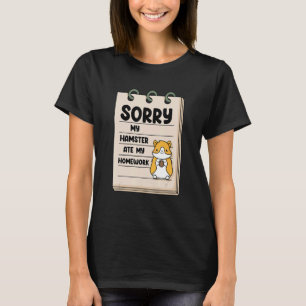 Camiseta Desculpe, meu hamster comeu meu dever de casa Dono