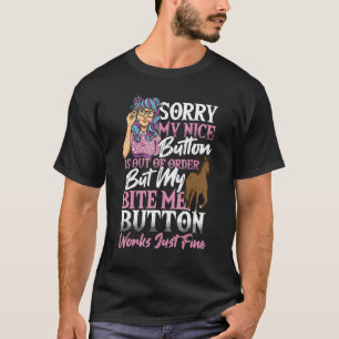 Camiseta Desculpe Meu Lindo Botão Está Fora De Ordem Cavalo