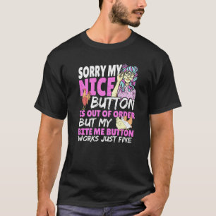 Camiseta Desculpe Meu Lindo Botão Está Fora De Ordem Fazend
