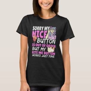 Camiseta Desculpe Meu Lindo Botão Está Fora De Ordem Fazend