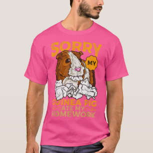 Camiseta Desculpe, Meu Porco De Guiné Comeu Minha Fúria De