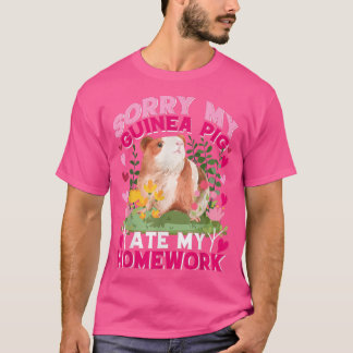 Camiseta Desculpe, meu porco-guincho comeu meu trabalho de